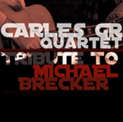 TRIBUTE TO MICHAEL BRECKER